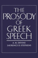 The Prosody Of Greek Speech Andrew M. Devine (U. A.) Taschenbuch Englisch 2009