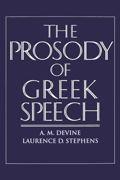 The Prosody Of Greek Speech Andrew M. Devine (U. A.) Taschenbuch Englisch 2009-image