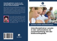 Sathish Kumar Nadanasigamani | InterdisziplinäRer Ansatz In Der Zahnmedizin...