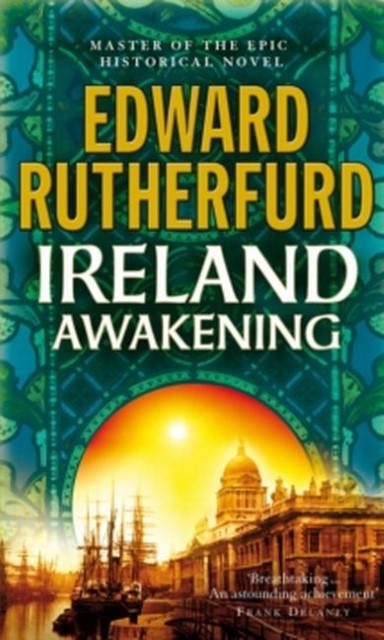 Ireland: Awakening Edward Rutherfurd - Bild 2