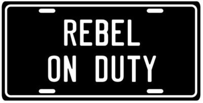 REBEL ON DUTY Vintage Old Style Aluminum License Plate