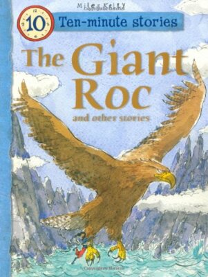Giant Roc and Other Stories (Ten Minute Stories) By Belinda Gall