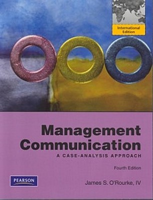 Management Communication James S. O'Rourke