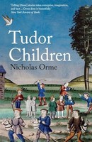 Nicholas Orme - Tudor Children - Paperback - G245Z