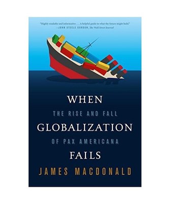 When Globalization Fails, James Macdonald