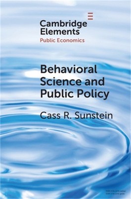 Behavioral Science and Public Policy (Paperback or Softback)