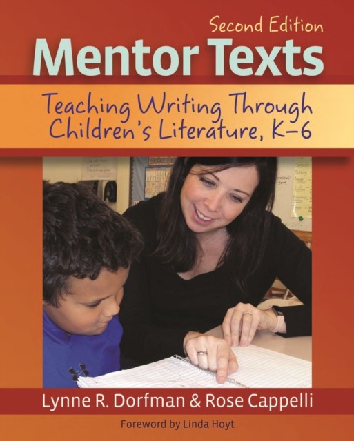 Mentor Texts: Teaching Writing Through Children's  by Rose Cappelli PAPERBACK