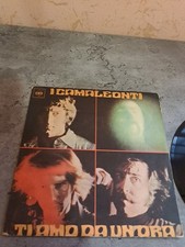 I CAMALEONTI 45 GIRI TI AMO DA UN ORA