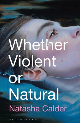 Whether Violent or Natural | Natasha Calder | Englisch | Taschenbuch | 2023