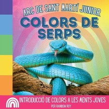 Arc de Sant Mart Junior, Colors de Serps: Introducci? de colors a les ments jove