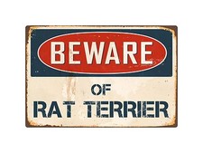 Beware Of Rat Terrier 8" x 12" Vintage Aluminum Retro Metal Sign VS357