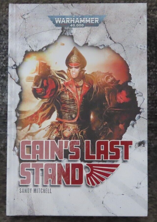 Ciaphas Cain's Last Stand Sandy Mitchell New Black Library Hardback 40K GW Cain