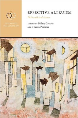 Effective Altruism: Philosophical Issues by Hilary Greaves (English) Hardcover B