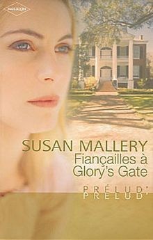 Fiançailles à Glorys Gate von Susan Mallery | Buch | Zustand akzeptabel