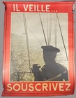 Poster "He watches...Subscribe" 39/45 WW2 dimensions: 78x59.5cm- R