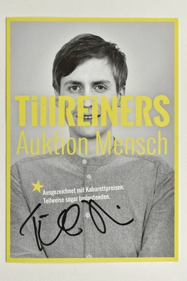 Till Reiners - Kabarettist Auktion Mensch - original Autogramm -  - ca. 15x10cm