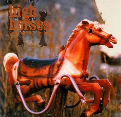 High Horses: Get On, Get Off... Get Down MUSIC AUDIO CD southern rock 1999 I.M.C