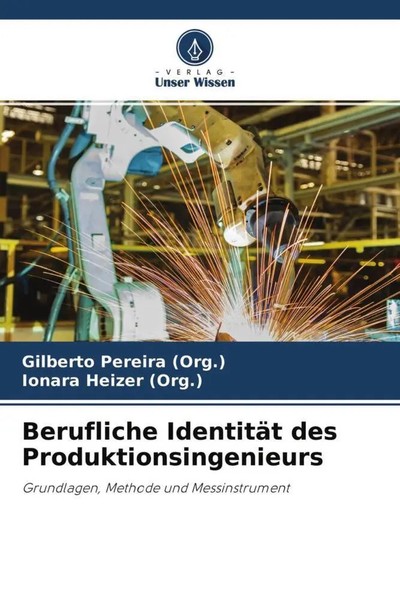 Berufliche IdentitäT Des Produktionsingenieurs Gilberto Pereira (Org. (U. A.)-image