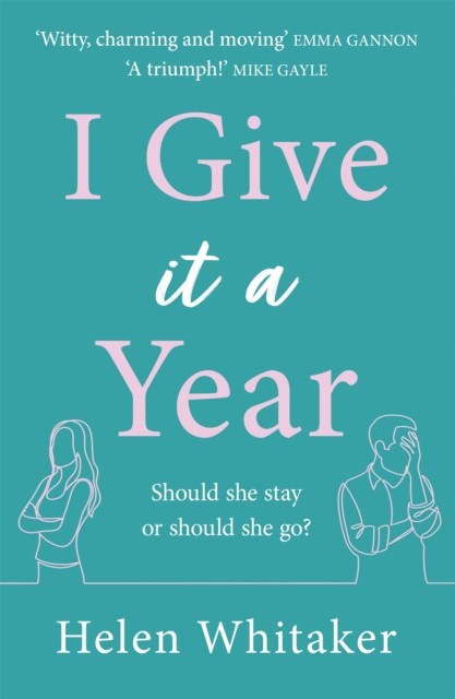 I Give It A Year by Helen Whitaker (Paperback Book)