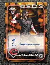 2024 Topps chrome Elly De La Cruz Rookie Auto /15 Orange/black lava