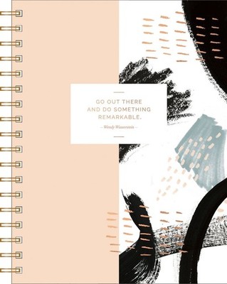 Spiral Notebook: ''Go out there and do something remarkable.'' -Wendy Wasserstein 