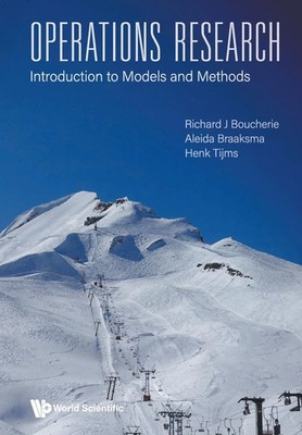 OPERATIONS RESEARCH INTRODUCTION TO MODELS AND METHODS Boucherie Richard J Buch