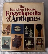 John POPE-HENNESSY / The Random House Encyclopedia of Antiques 1st Edition 1973