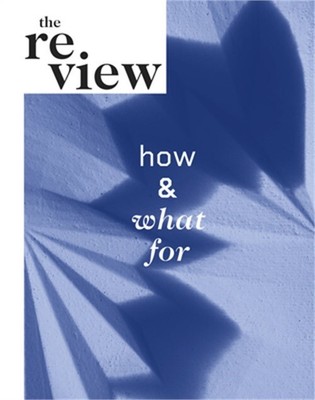 The Review: How and What for (Paperback or Softback)