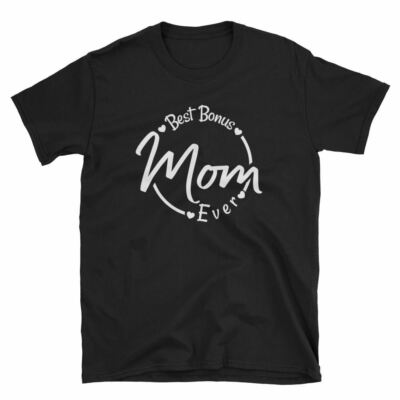Mom Best Bonus Ever T-Shirt