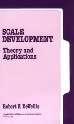 Scale Development: Theory and Applications (Applied Social Research M - GOOD