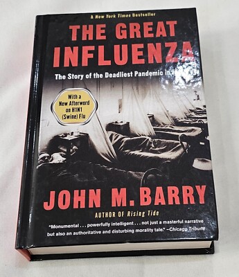 The Great Influenza: The Story of the Deadliest Pandemic in History - Librar...