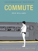 Erin Williams - Commute An Illustrated Memoir Of Shame - Paperback - G245Z
