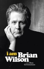 I Am Brian Wilson by Brian Wilson;  Ben Greenman