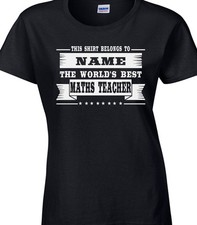 Maths Teacher Ladies Personalised T-Shirt Mathematics Funny School Tutor Gift