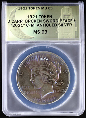 1921 Dan Carr Broken Sword Peace $ 2021 Counterstamp Antiqued