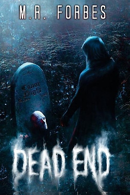 Dead End By M R Forbes - New Copy - 9781978145924