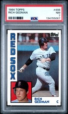 1984 TOPPS #498 RICH GEDMAN PSA 7