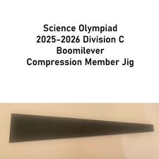 Science Olympiad 2025-2026 Division C Boomilever Compression Member Jig