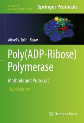 Poly(ADP-Ribose) Polymerase - 9781071628904