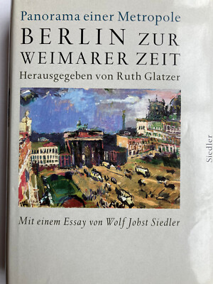 Berlin zur Weimarer Zeit 1919-1933: Panorama einer Metropole.. | Buch |