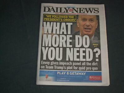 2019 NOV 21 NEW YORK DAILY NEWS NEWSPAPER - SONDLAND: WE FOLLOWED TRUMP'S ORDERS