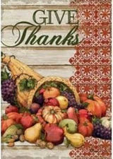Cornucopia, Give Thanks, Thanksgiving, Garden Flag 12"x18", Custom Decor 2 Sided