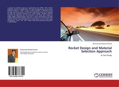Rocket Design and Material Selection Approach Muhammad Shakeel Ahmad