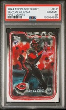 2024 Topps Spotlight Elly De La Cruz RC First Lights Insert #FL-2 GEM PSA 10 !!