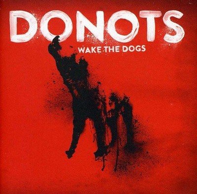 Donots Wake the Dogs (CD)