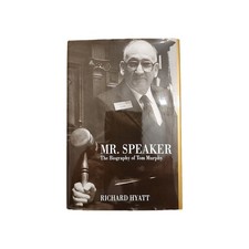 Mr. Speaker: The Biography of Tom Murphy by Richard Hyatt Signed 1st Edition