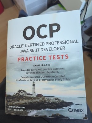 OCP Oracle Certified Professional Java SE 17 Developer Practice Tests, Jean ...