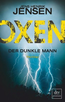 Oxen. Der dunkle Mann Thriller