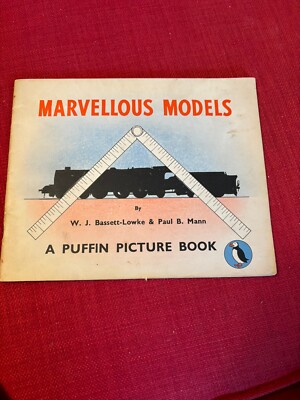 Marvellous models Puffin Book By WJ Bassett-Lowke, Excellent Condition 1947