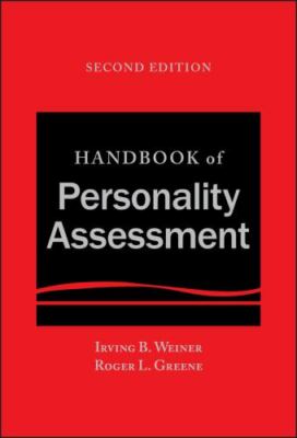 Handbook of Personality Assessment by Greene, Roger L., Weiner, Irving B.
